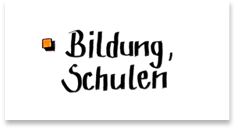 Bildung, Schulen