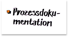 Prozessdokumentation